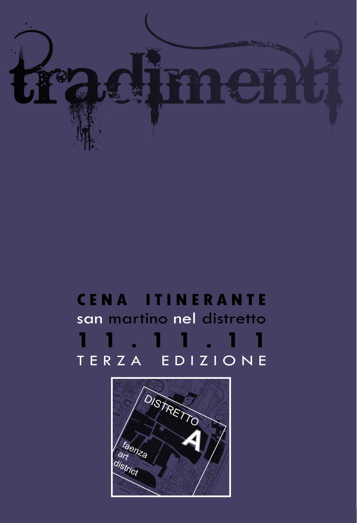 Tradimenti, Faenza 2011